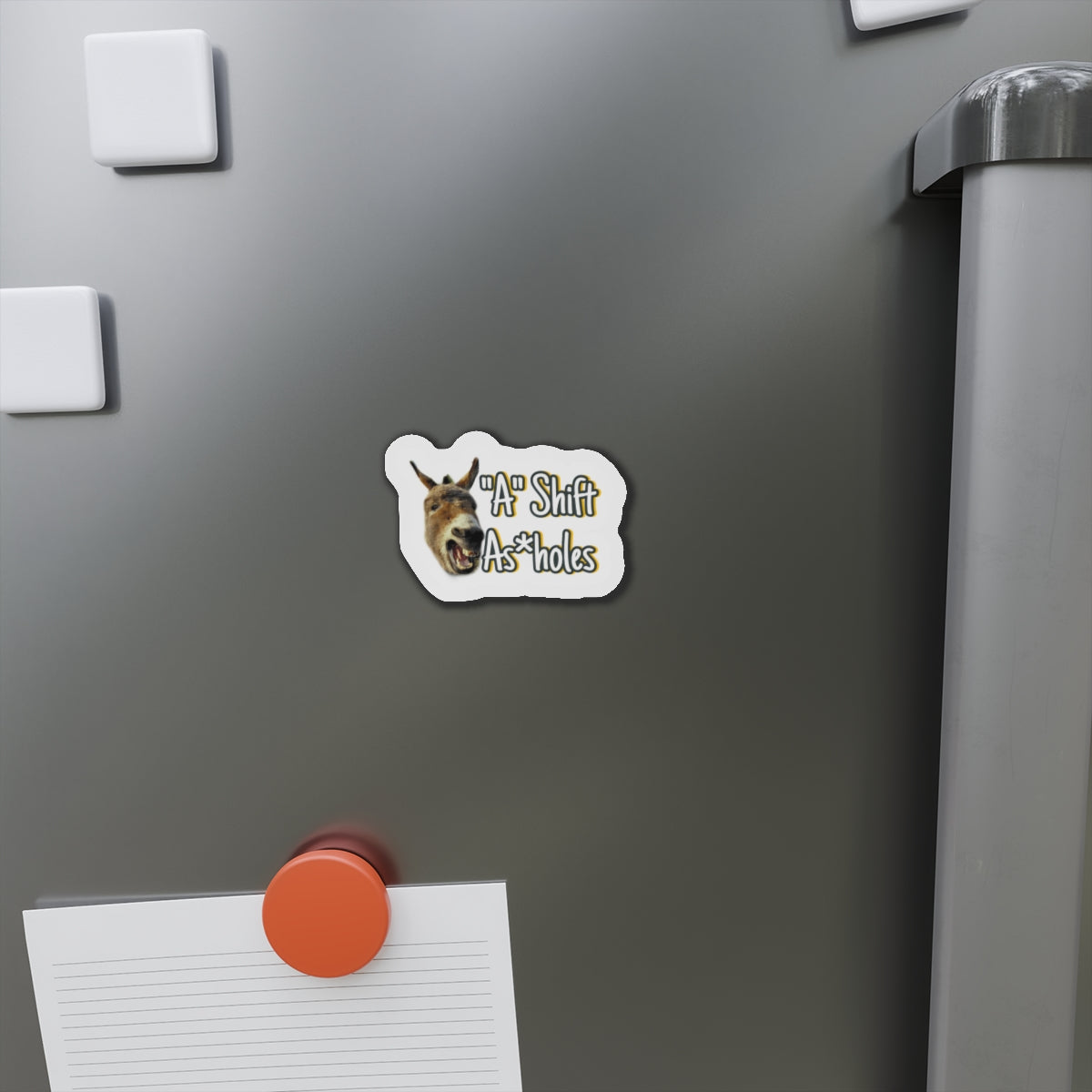 "A" Shift A*sholes Die-Cut Magnets