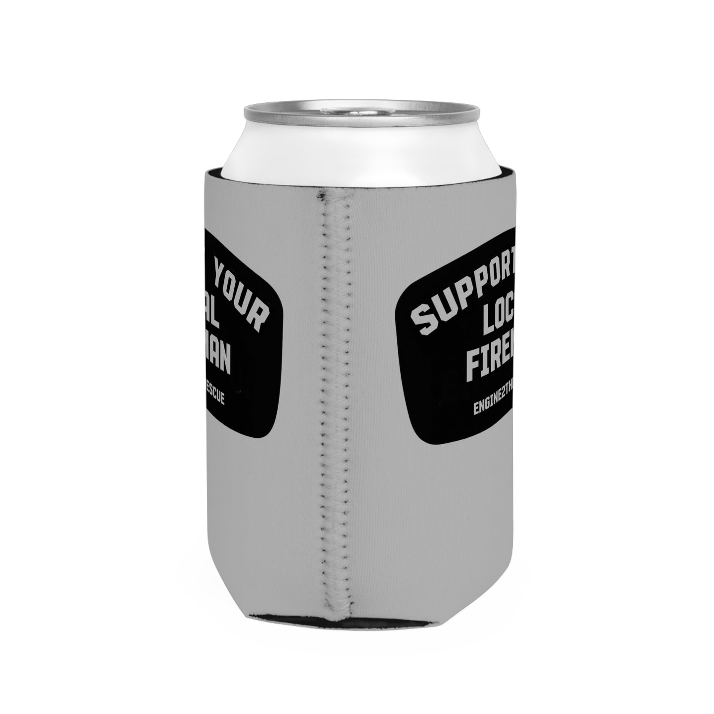 Support Your Local Fireman Can Cooler Sleeve