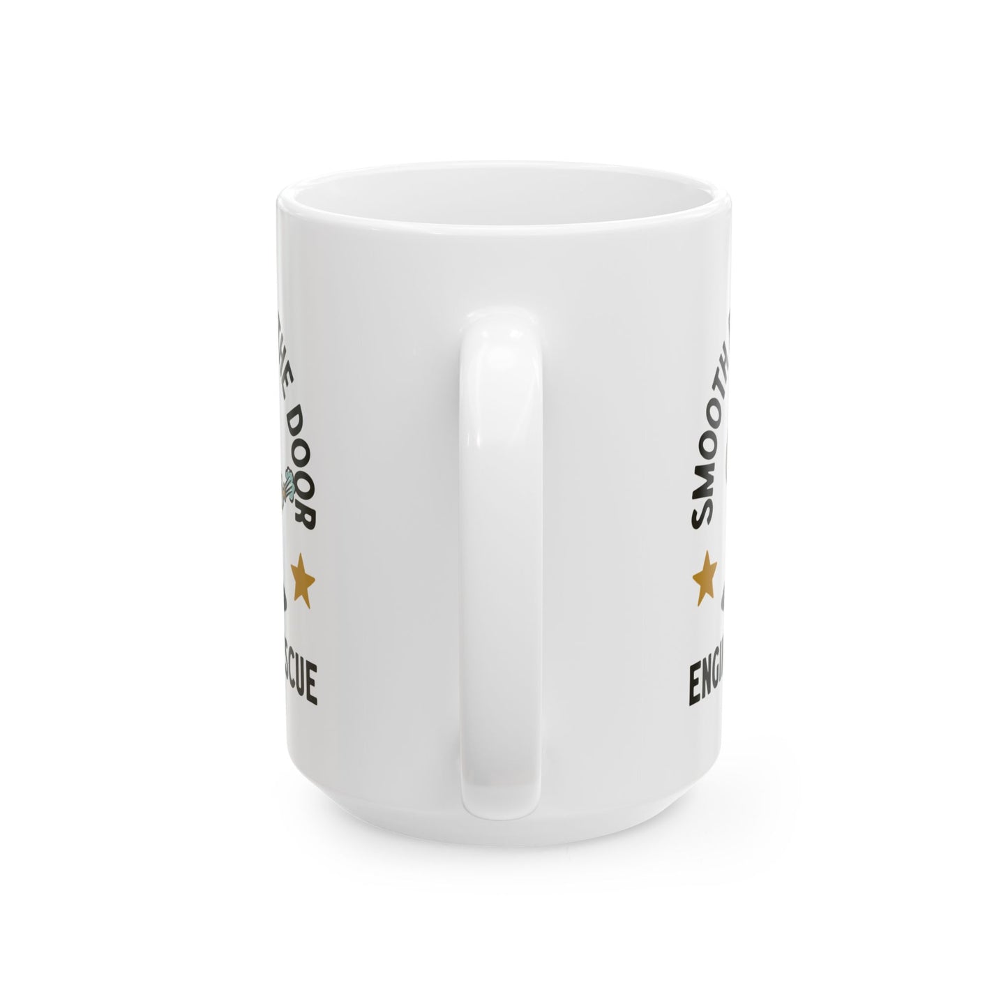 Smooth Bore To The Door Ceramic Mug, (11oz, 15oz)