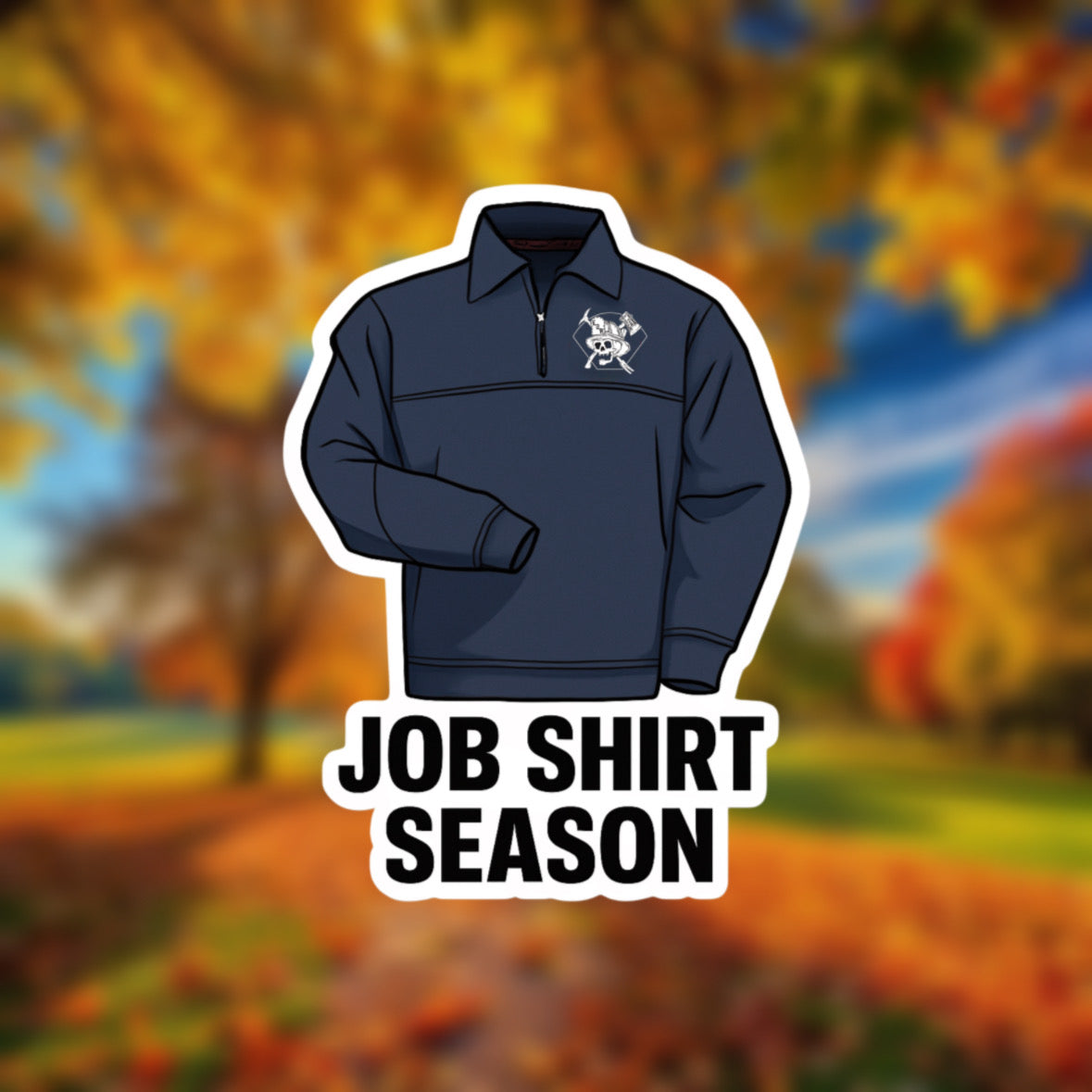 Job shirt Season