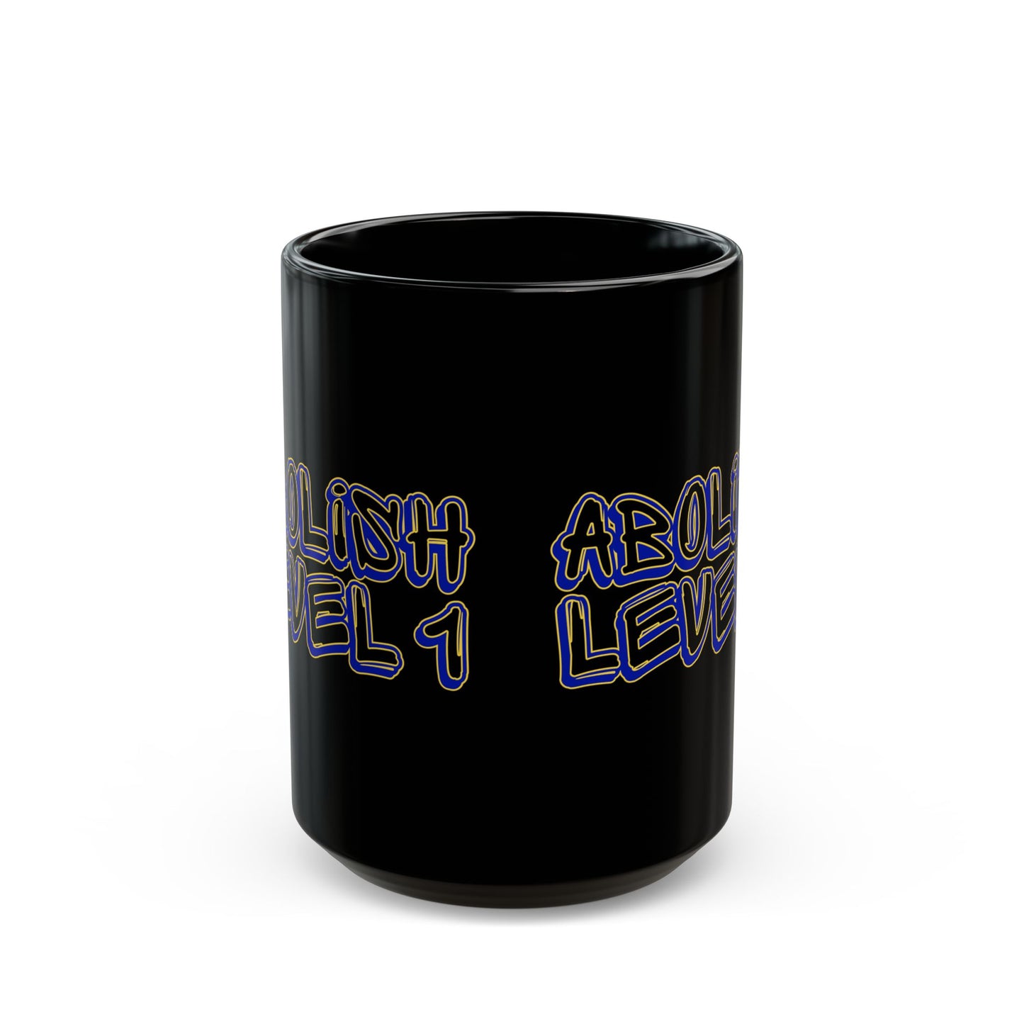 Abolish Level One Black Mug (11oz, 15oz)