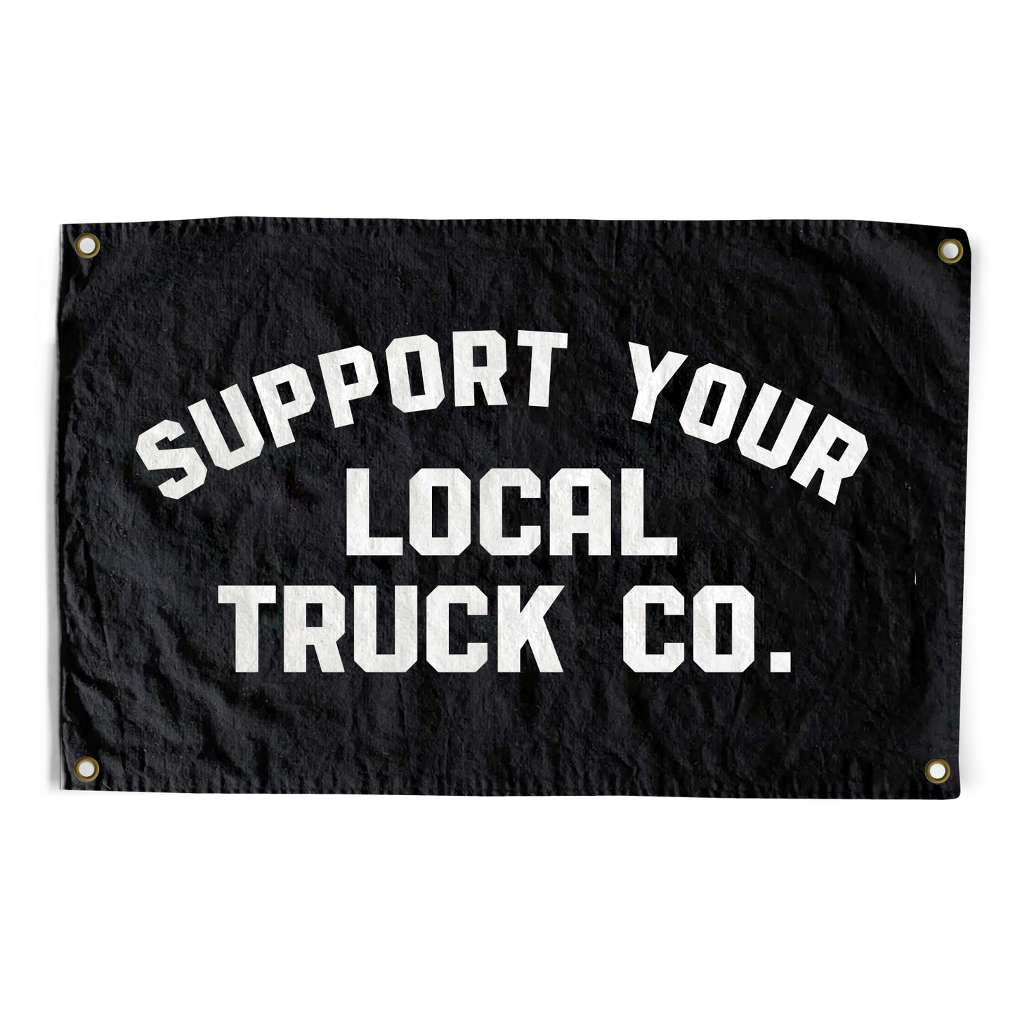 Support Your Local Truck Co Flag