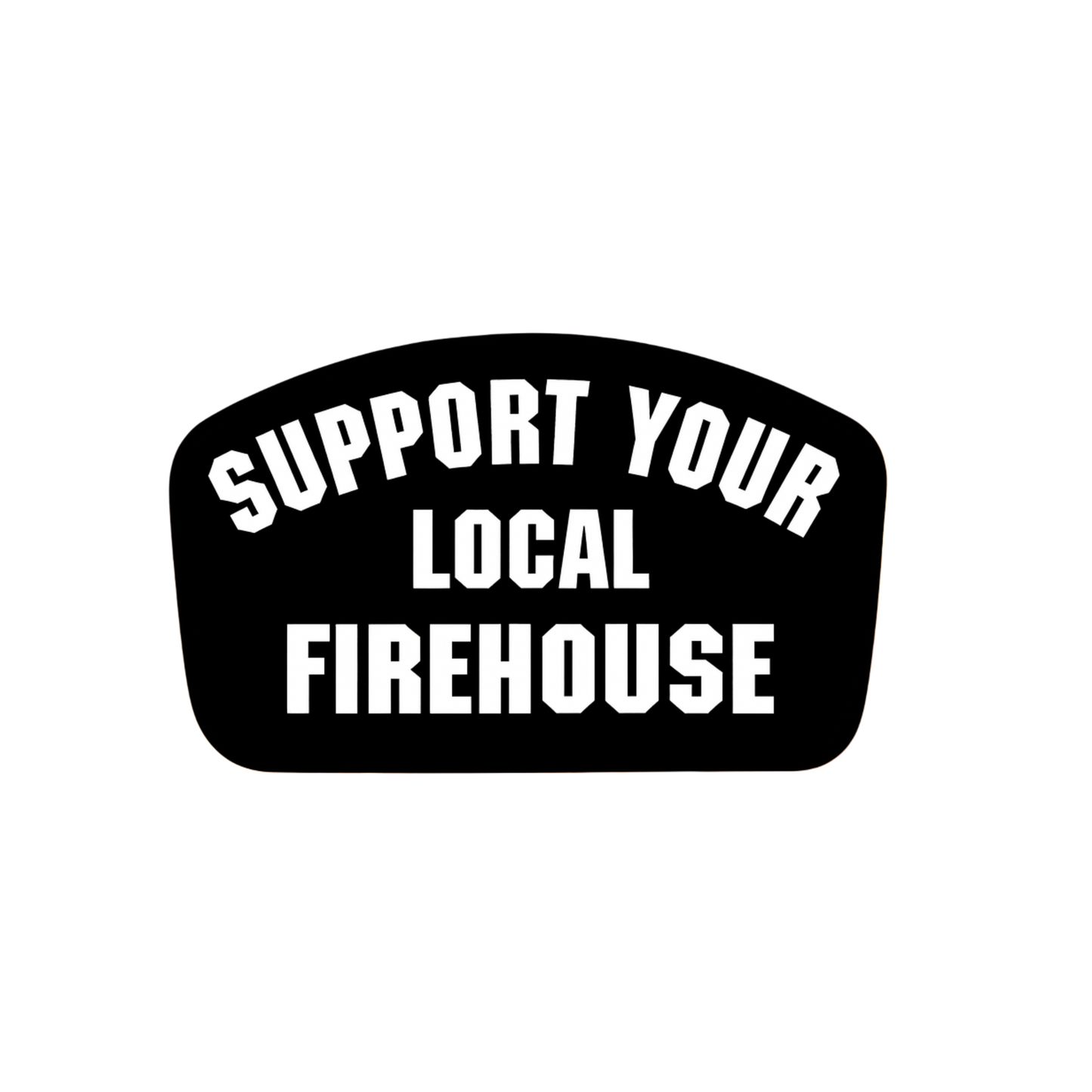 Support your local firehouse