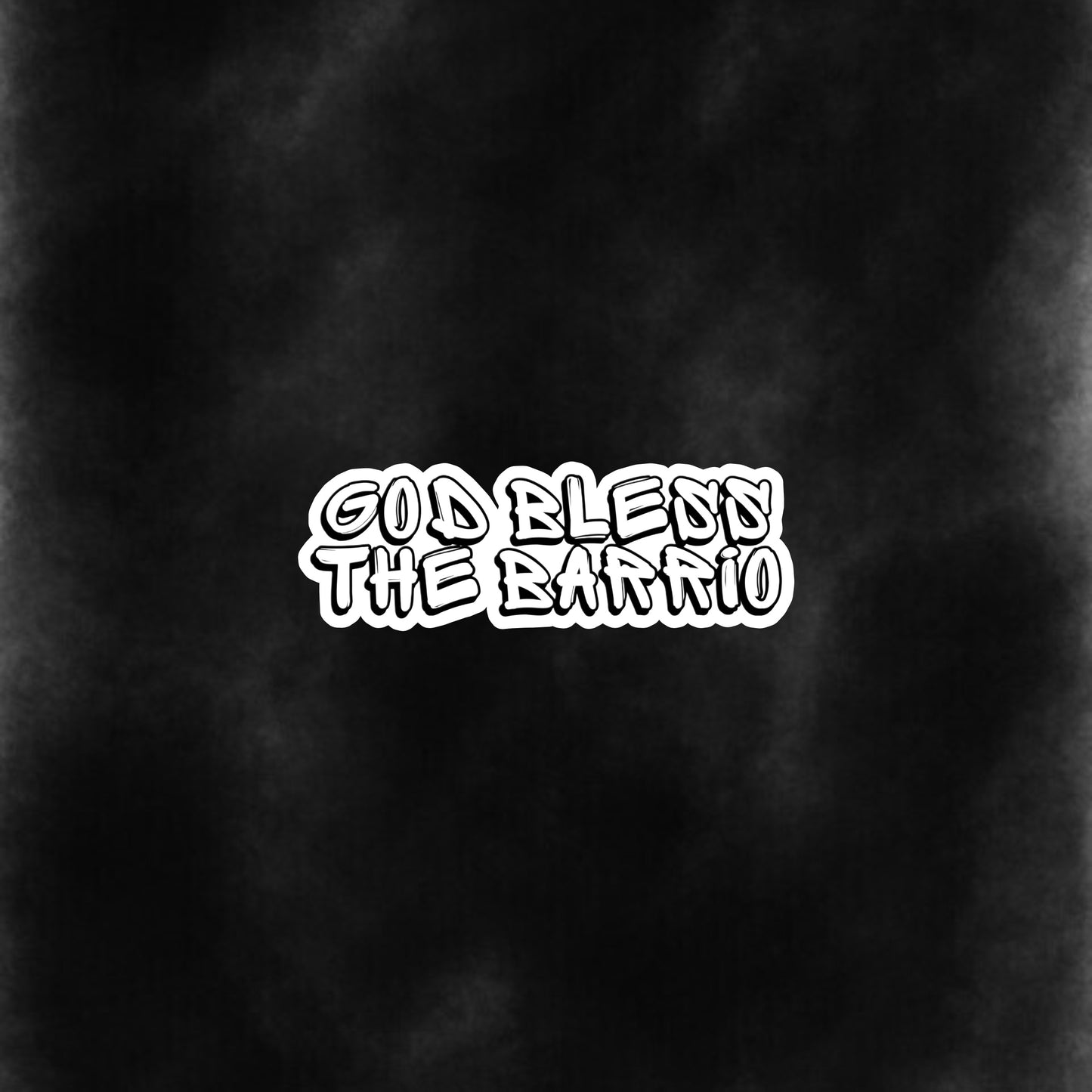 God bless the barrio