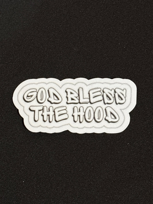 God bless the hood