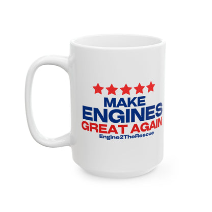 Make Engine Great Again Ceramic Mug, (11oz, 15oz)
