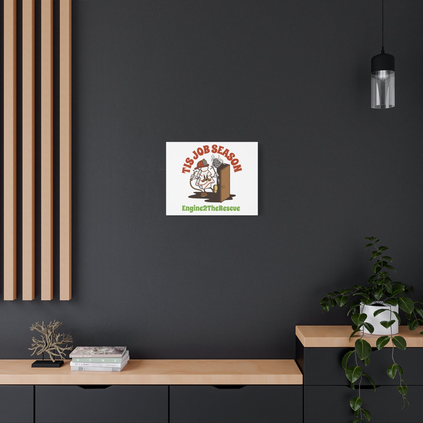 This Job Season Matte Canvas, Stretched, 1.25"