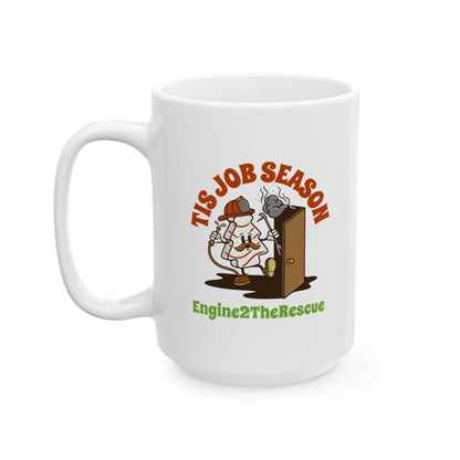 Tis Job Season Ceramic Mug, 11oz