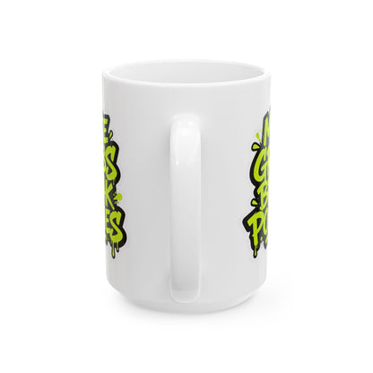 Make grabs break policies Ceramic Mug, (11oz, 15oz)