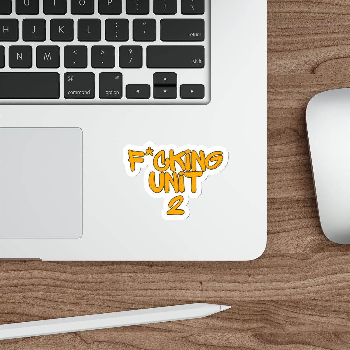 F*cking unit 2 Die-Cut Stickers