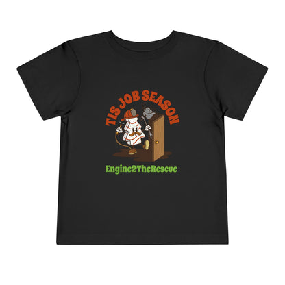 Tis Job Season Toddler Short Sleeve Tee
