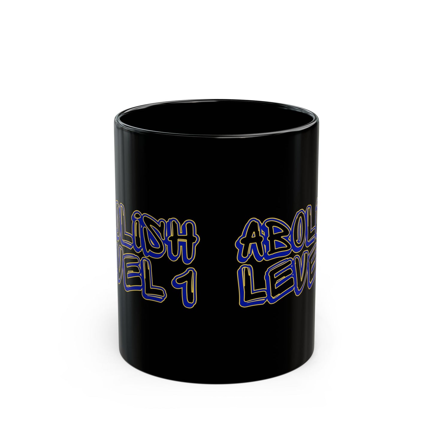 Abolish Level One Black Mug (11oz, 15oz)
