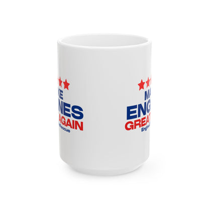 Make Engine Great Again Ceramic Mug, (11oz, 15oz)