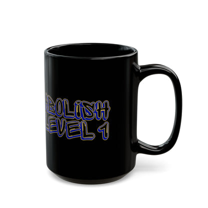 Abolish Level One Black Mug (11oz, 15oz)