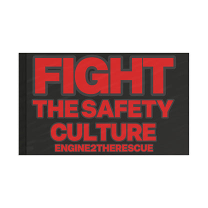 Fight The Safety Culture Flag