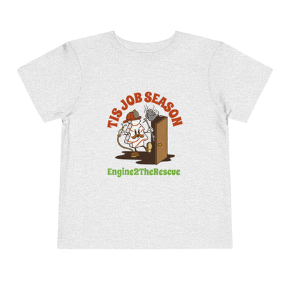 Tis Job Season Toddler Short Sleeve Tee