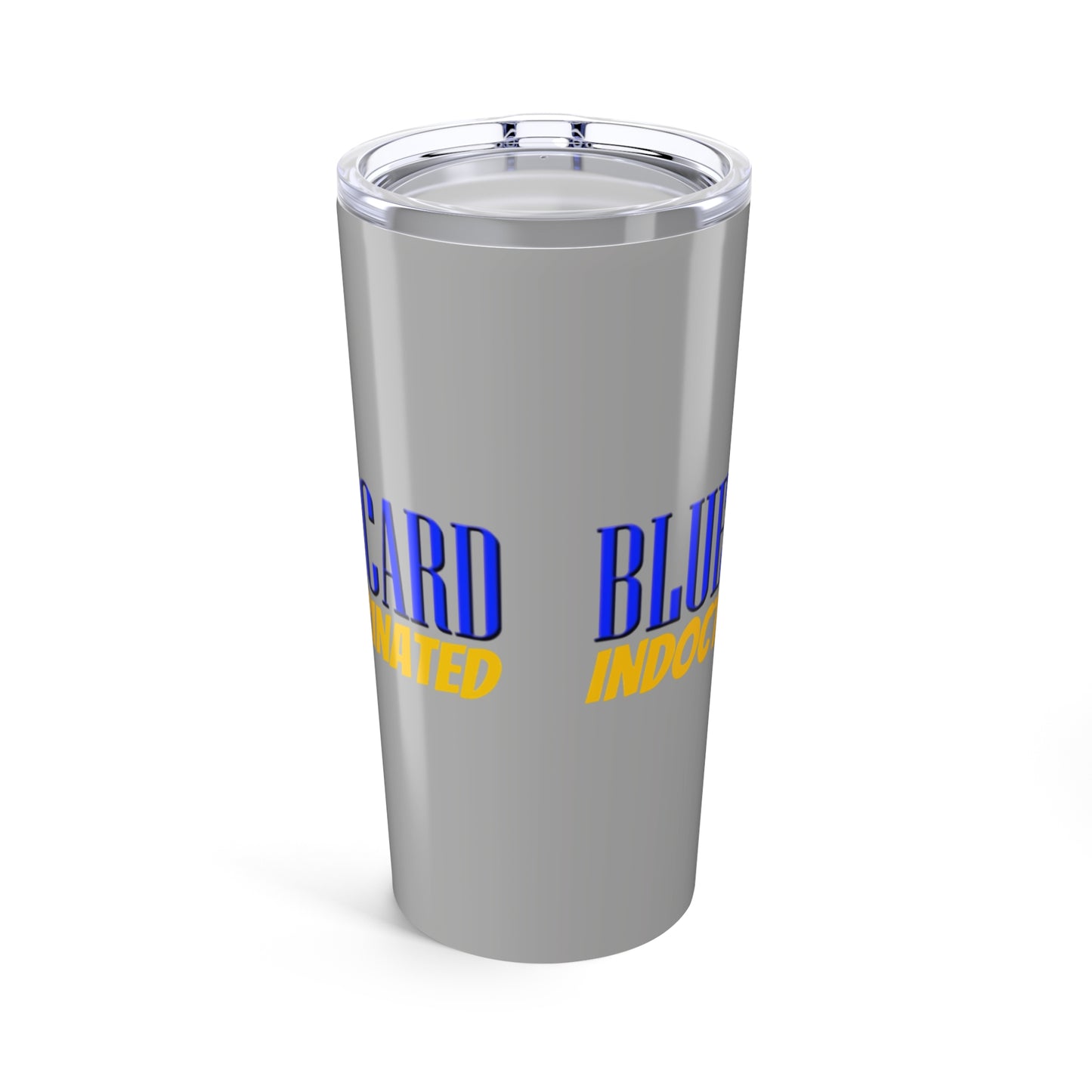 Blue card indoctrinated Tumbler 20oz