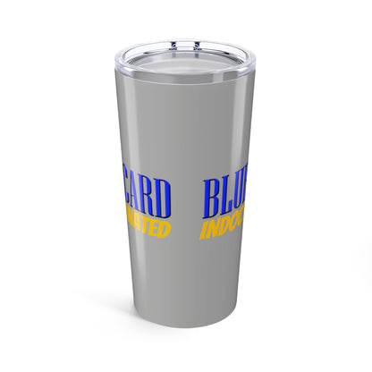 Blue card indoctrinated Tumbler 20oz