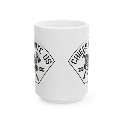 Chiefs Hate Us Ceramic Mug, (11oz, 15oz)