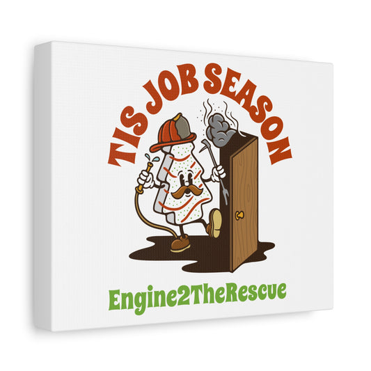 This Job Season Matte Canvas, Stretched, 1.25"