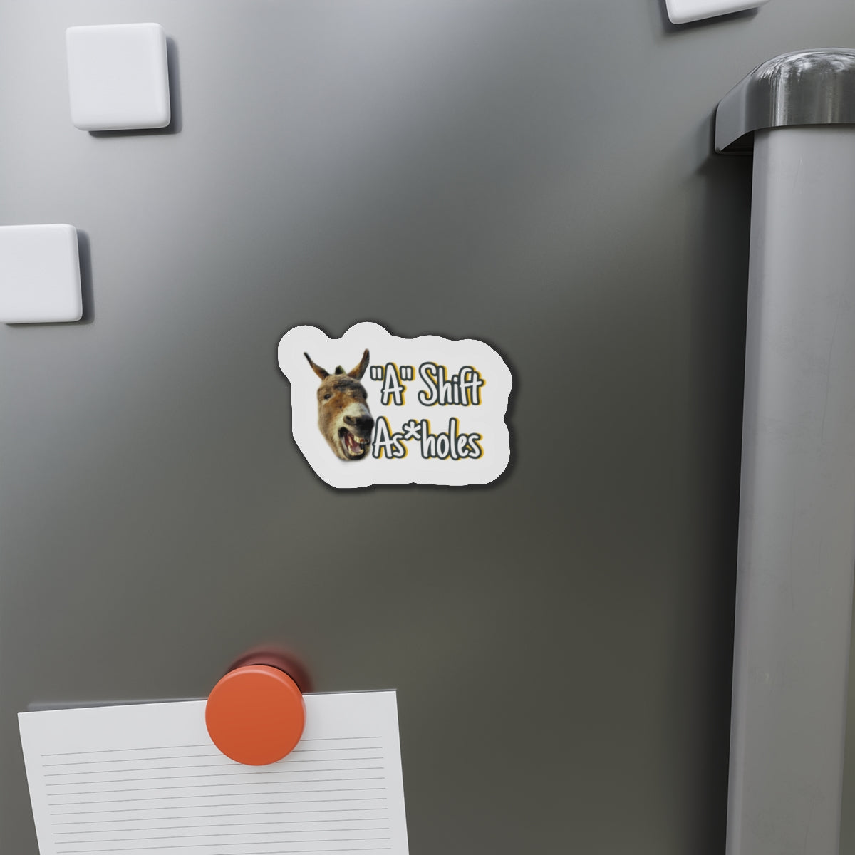 "A" Shift A*sholes Die-Cut Magnets
