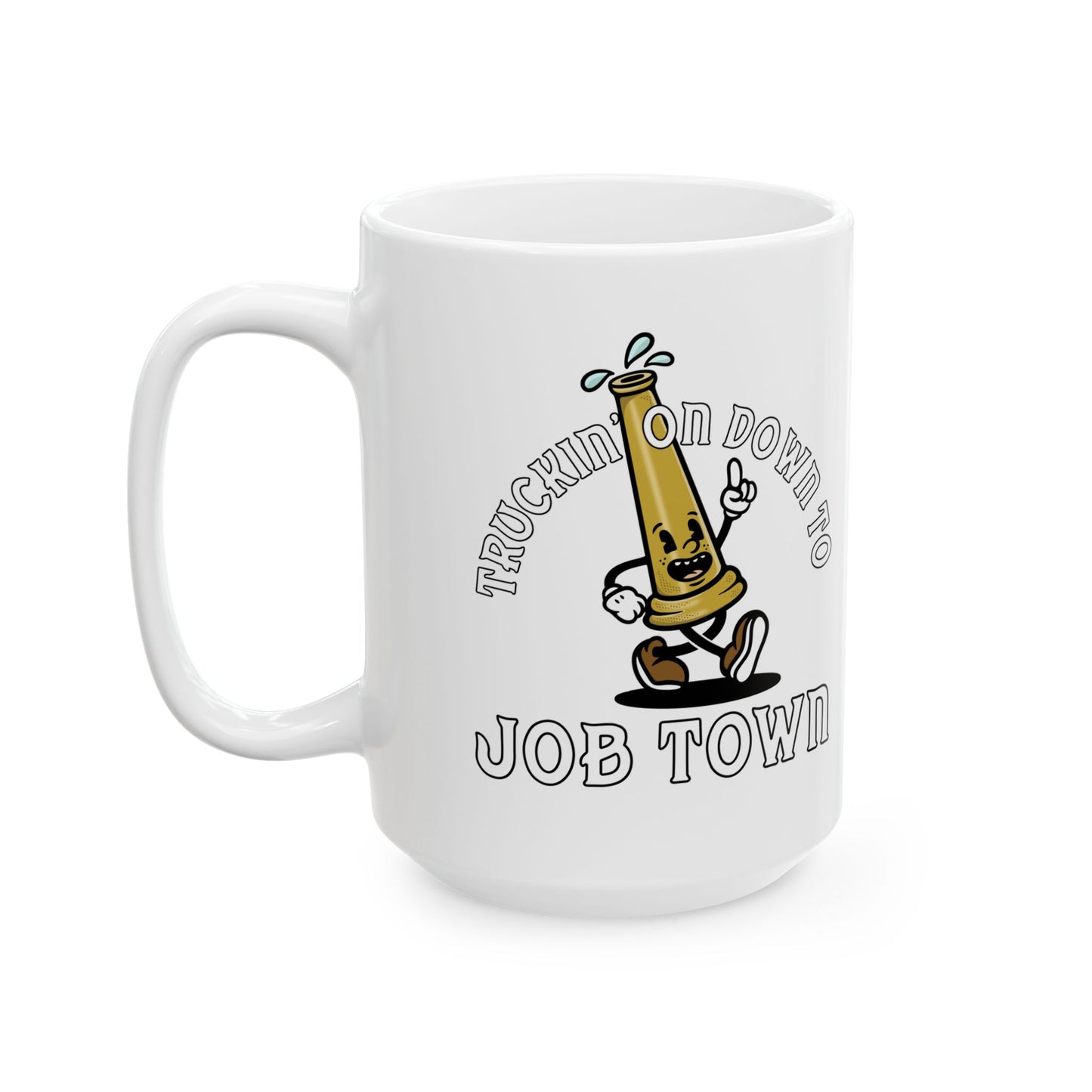 Job Town Ceramic Mug, (11oz, 15oz)