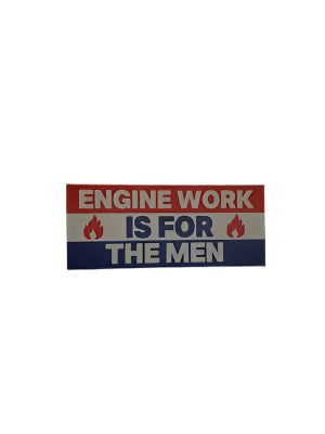 Engine work is for the men