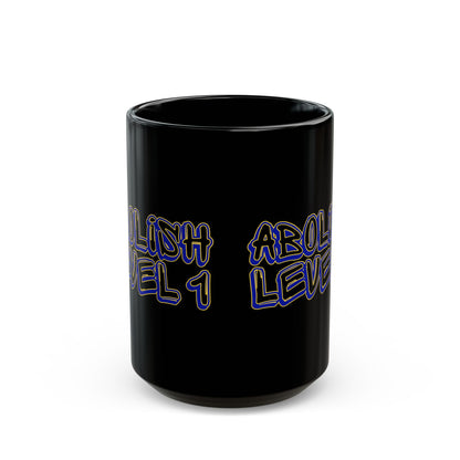 Abolish Level One Black Mug (11oz, 15oz)