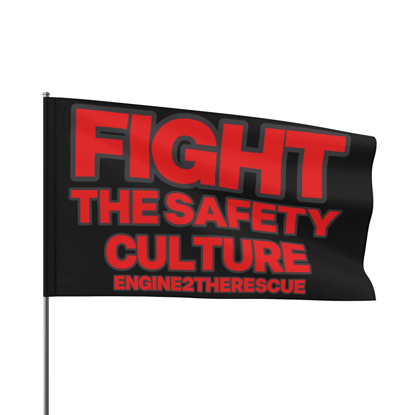 Fight The Safety Culture Flag