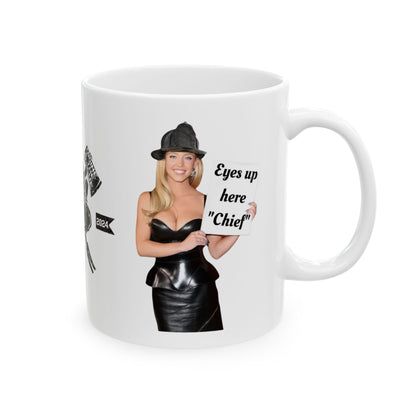 Eyes up here Chief Ceramic Mug, (11oz, 15oz)
