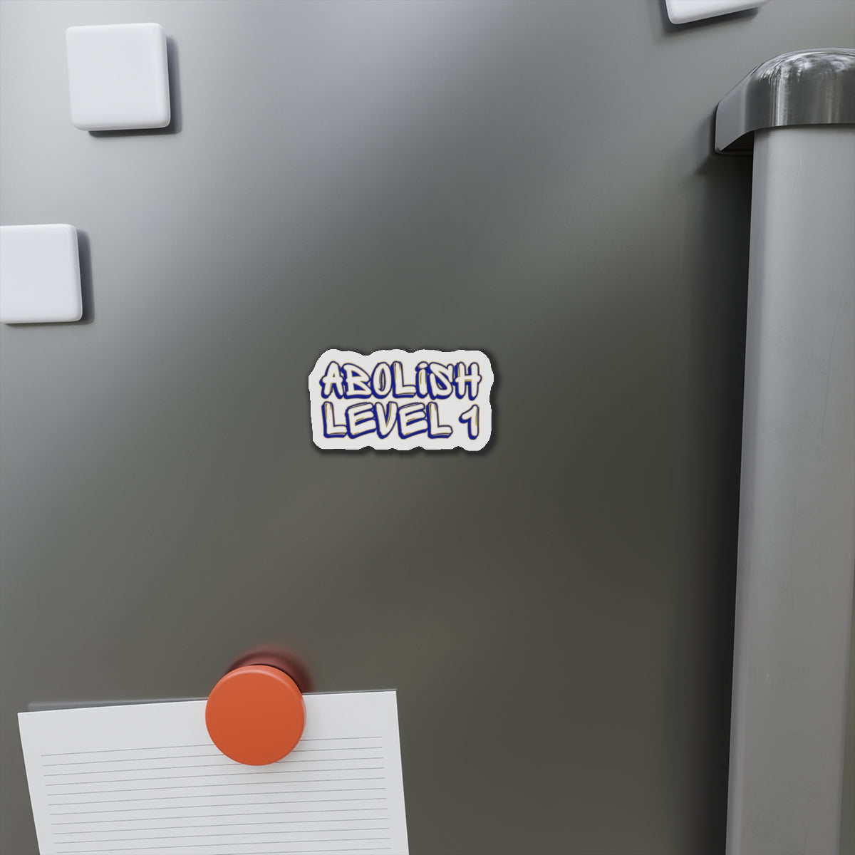 ABOLISH LEVEL 1 Magnet