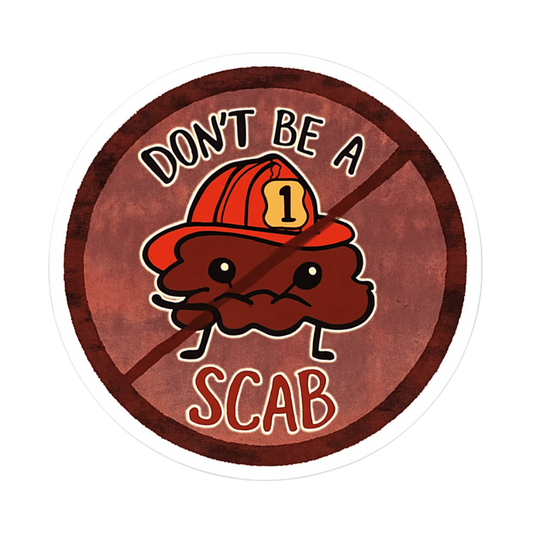 Don’t be a scab
