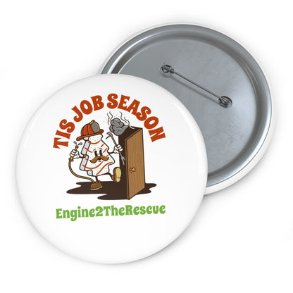 Tis Job Season Button