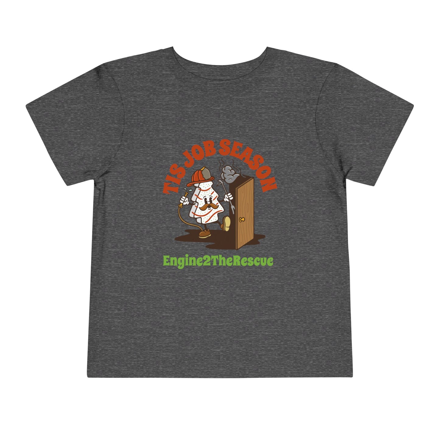 Tis Job Season Toddler Short Sleeve Tee