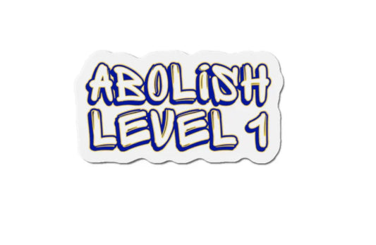 Abolish level 1