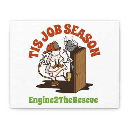 This Job Season Matte Canvas, Stretched, 1.25"
