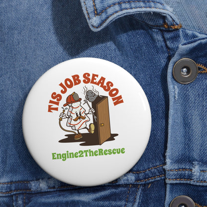 Tis Job Season Button