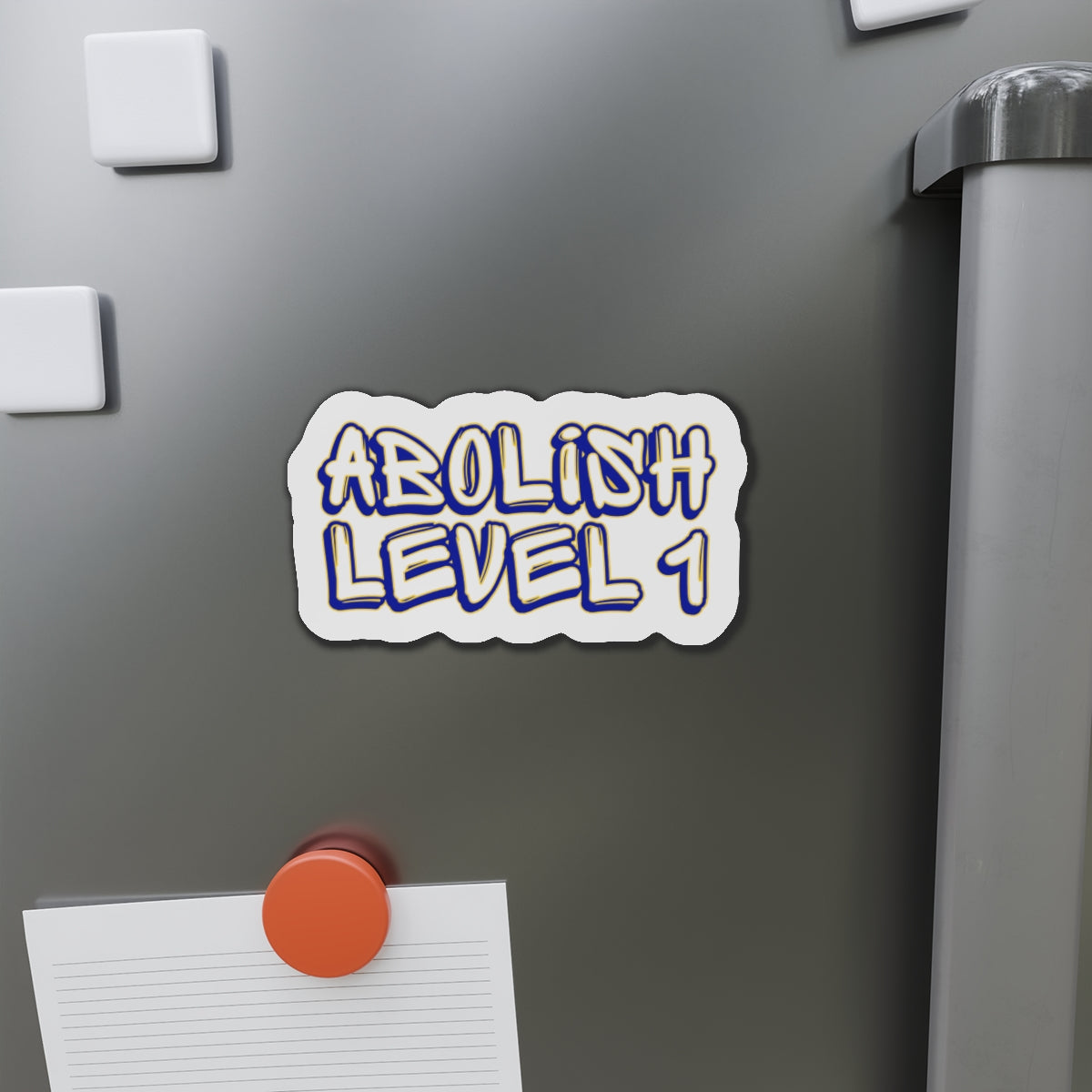 ABOLISH LEVEL 1 Magnet