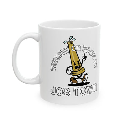 Job Town Ceramic Mug, (11oz, 15oz)