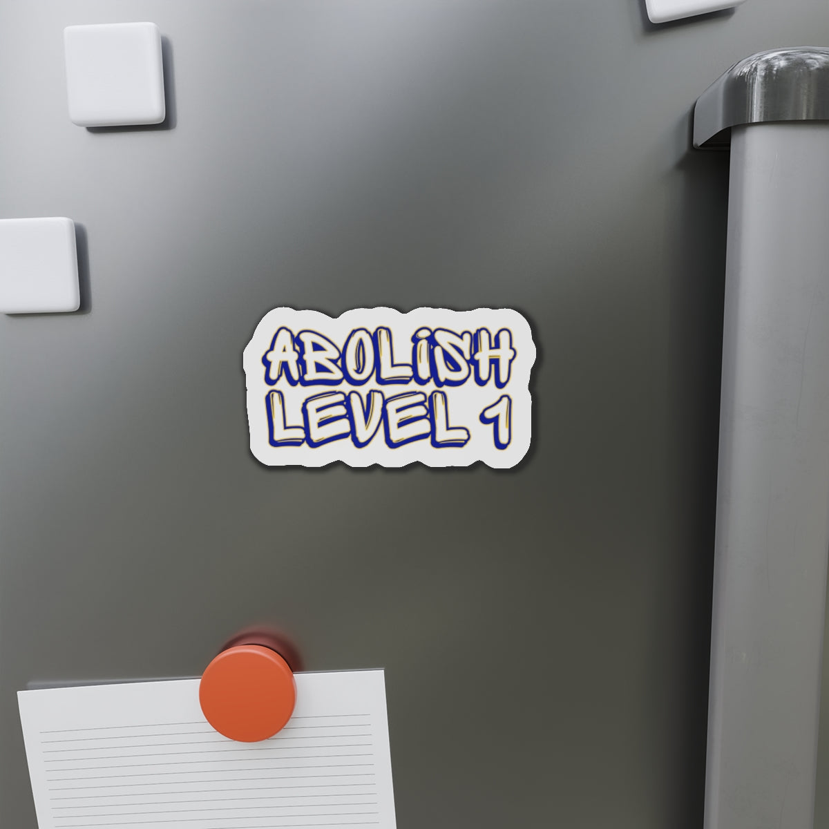 ABOLISH LEVEL 1 Magnet