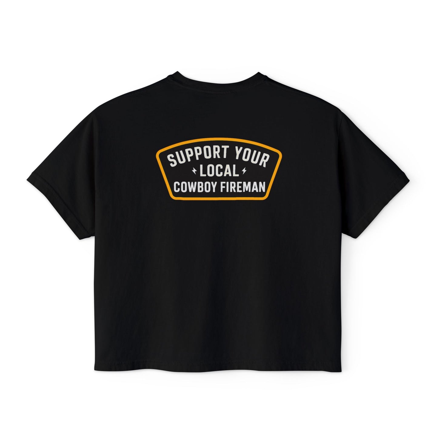 Support Your Local Cowboy Fireman Women's Boxy Tee