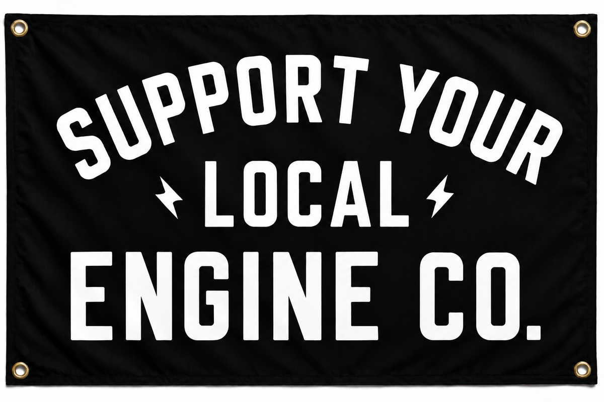 Support Your Local Engine Co Flags
