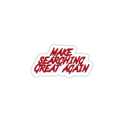 Make searching great again