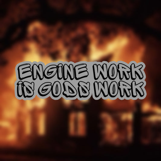 Engine work is Gods work