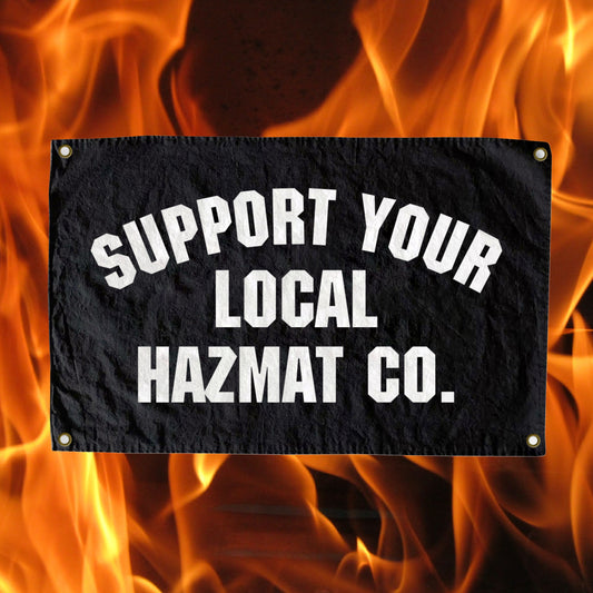 Support your Local Hazmat Co